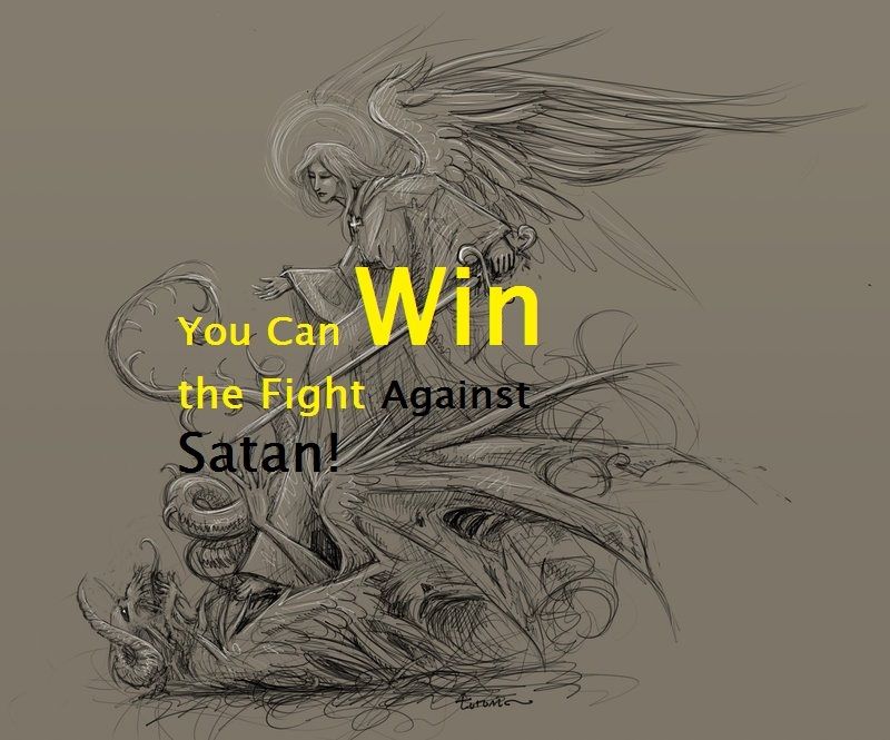  photo you can win the fight against satan_zps2tzuvlyx.jpg