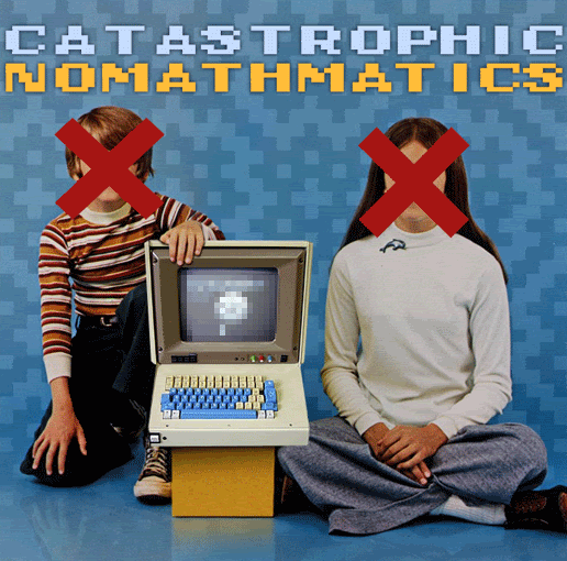 CATASTROnomath.gif image by MeatRobots