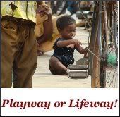 Playway or Lifeway