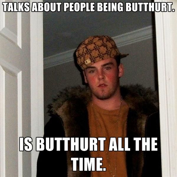 talks-about-people-being-butthurt-is-but