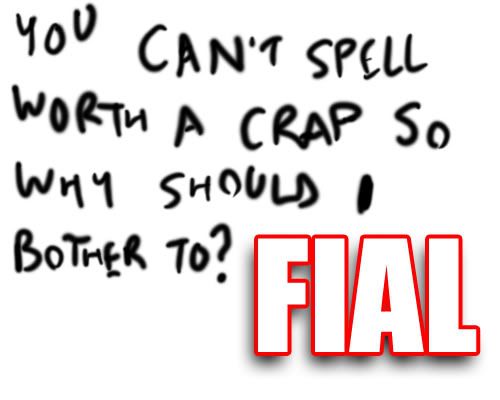 Spelling FAIL Pictures, Images and Photos