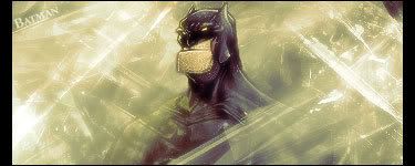 [Image: BatmanSig.jpg]