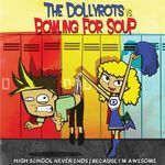 THE DOLLYROTS VS BOWLING FOR SOUP