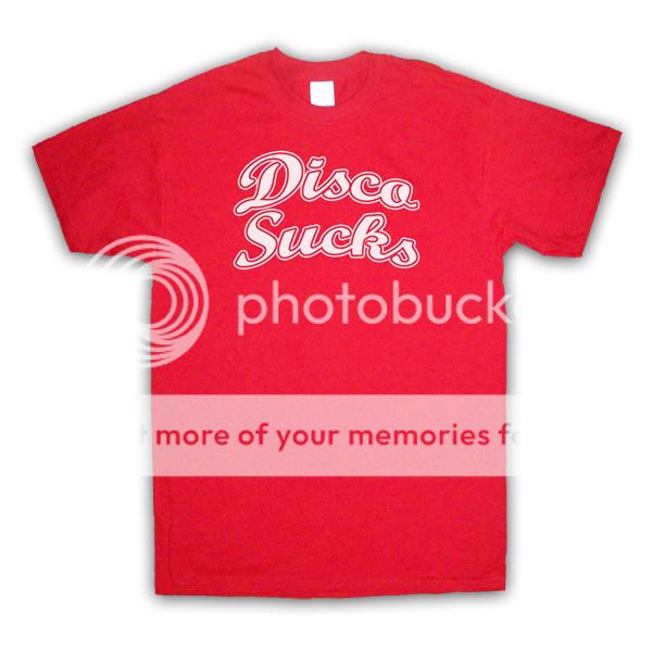 DISCO SUCKS   MENS, LADIES OR KIDS T SHIRT